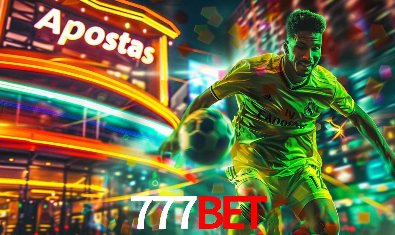 Apostas Esportivas na 777bet: Um Guia Completo